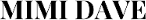 Mimidave